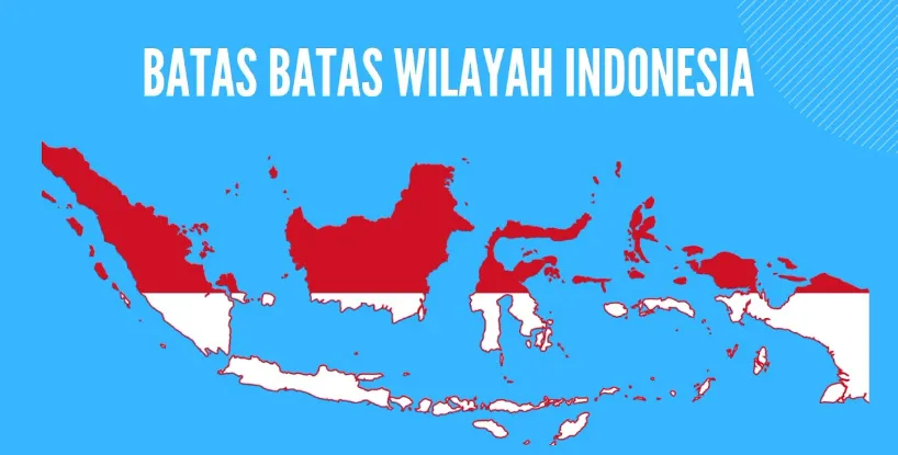 Mempelajari Batas-Batas Wilayah Indonesia dengan Menyenangkan